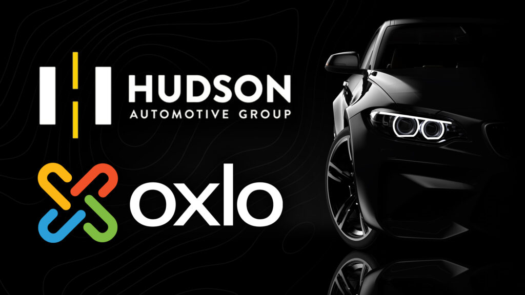 Oxlo Partners with Hudson Auto Group to Enhance Data Gathering & Analysis, Aiming to Improve Customer Satisfaction